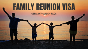family reunion visa germany 2022